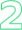 2 2